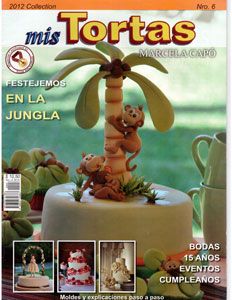 Revista - Marcela Capo - Mis Tortas - 2012 - nº 06