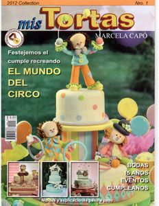 Revista - Marcela Capo - Mis Tortas - 2012 - nº 01